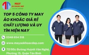 công ty may áo khoác giá rẻ