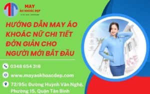 hướng dẫn may áo khoác nữ