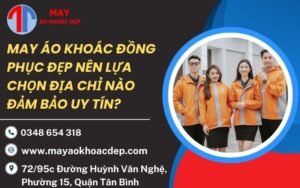 may áo khoác đồng phục đẹp