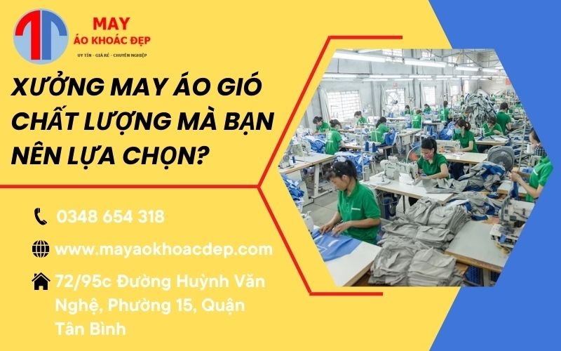 xưởng may áo gió chất lượng