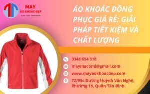 áo khoác đồng phục giá rẻ