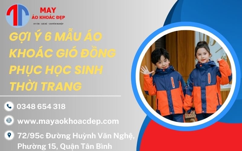 áo khoác gió đồng phục học sinh