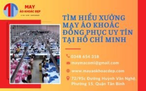 xưởng may áo khoác đồng phục uy tín