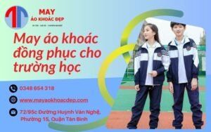 may áo khoác đồng phục cho trường học