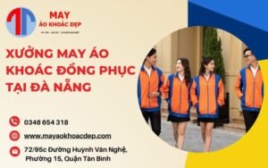 xưởng may áo khoác đồng phục tại Đà Nẵng