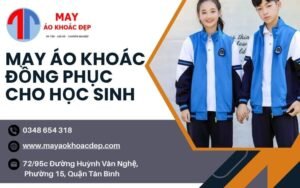 may áo khoác đồng phục cho học sinh