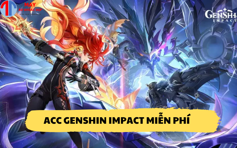 Acc Genshin Impact miễn phí