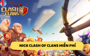 Nick Clash Of Clans miễn phí