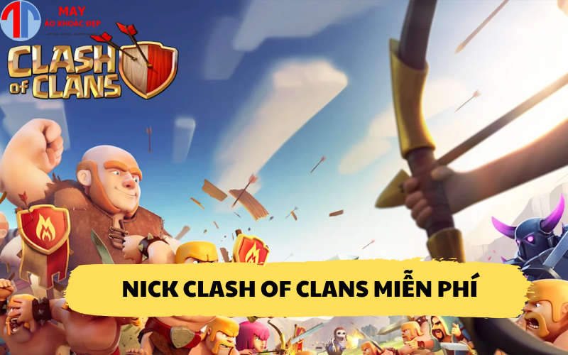 Nick Clash Of Clans miễn phí