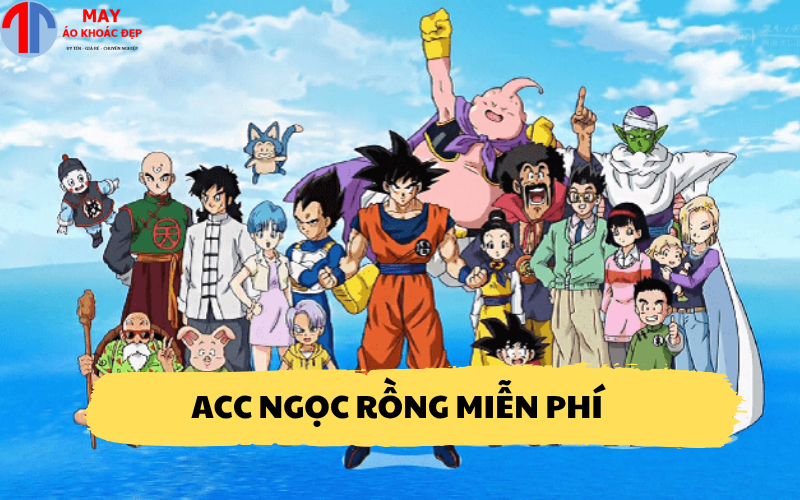 Acc Ngọc Rồng miễn phí