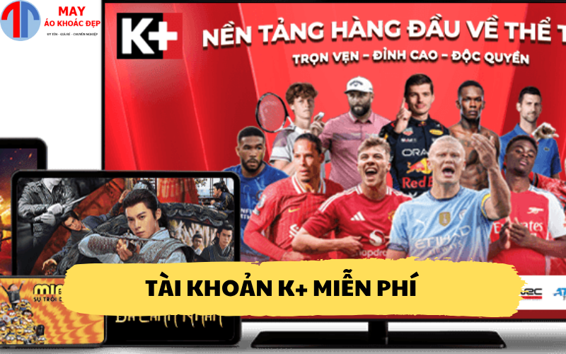 Tài khoản K+ miễn phí
