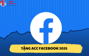Tặng acc Facebook 2025