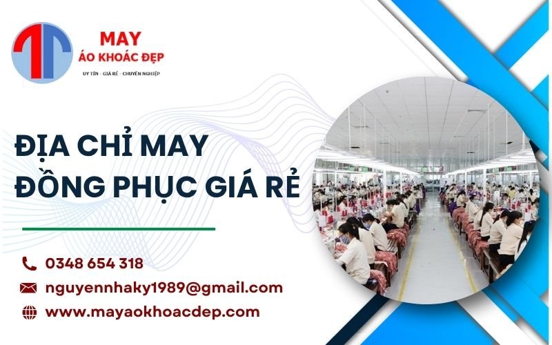 Địa chỉ May đồng phục giá rẻ